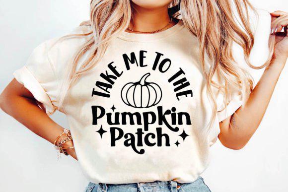 Take Me to the pumpkin patch,Fall ready to press DTF TRANSFER, Shirt Iron on