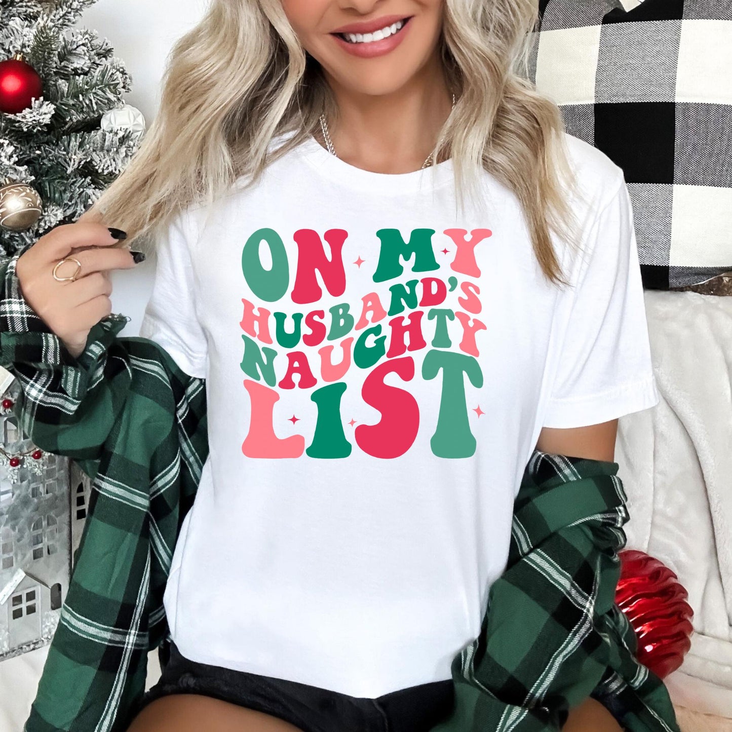 On My Husband's Naughty List  , ready to press DTF TRANSFER ,shirt iron on