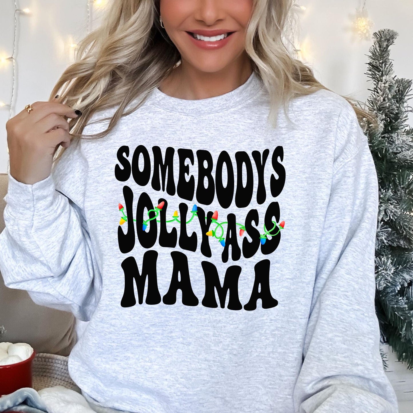 Somebody's Jolly mama Lights  , ready to press DTF TRANSFER ,shirt iron on